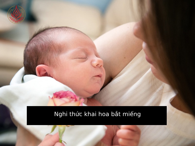 Nghi thức khai hoa bắt miếng đầy tháng