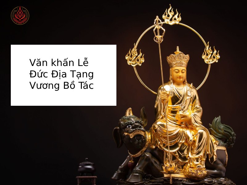 Văn khấn Lễ Đức Địa Tạng Vương Bồ Tát